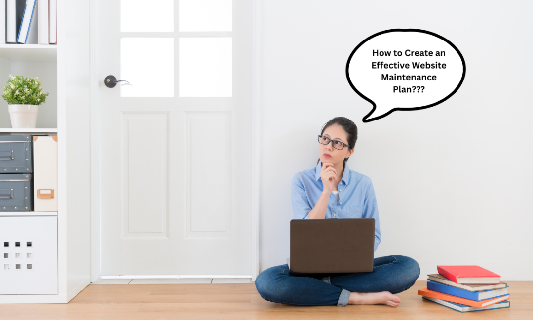 How to Create an Effective Website Maintenance Plan