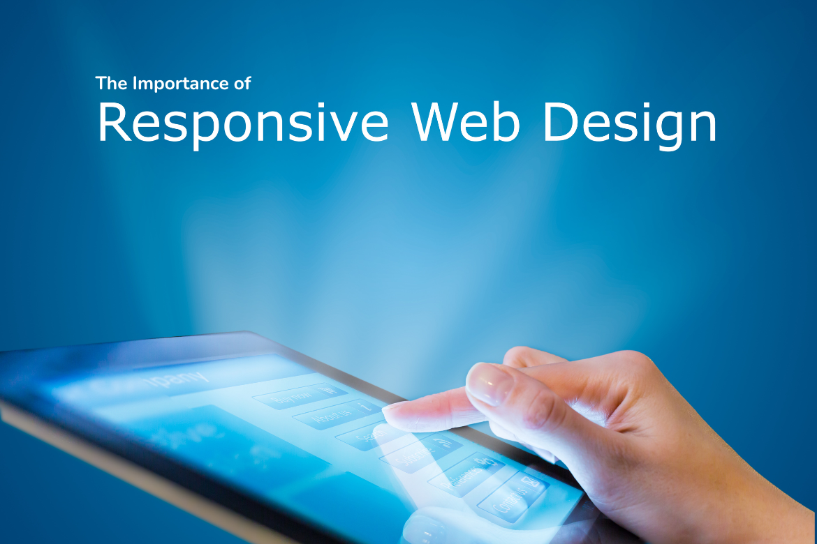 The Importance of Responsive Design in 2024