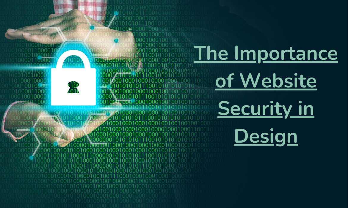 The Importance of Website Security in Design