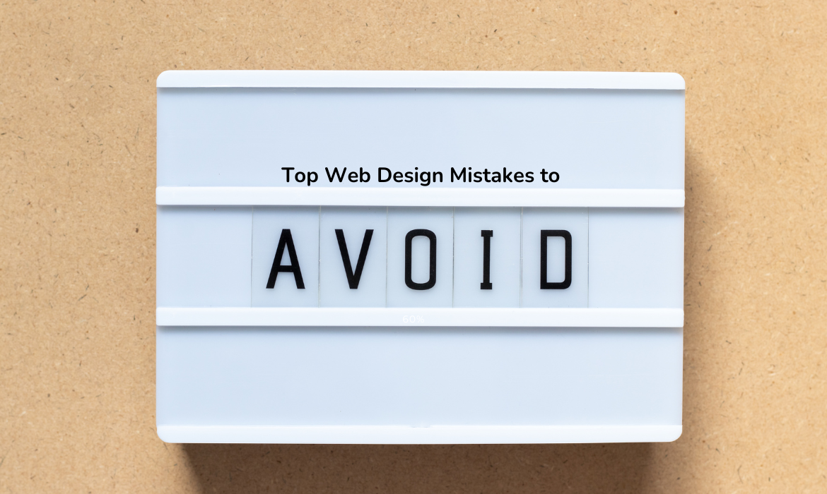 Top Web Design Mistakes to Avoid