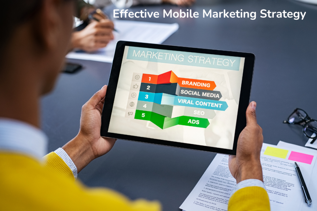  Mobile Marketing Strategy