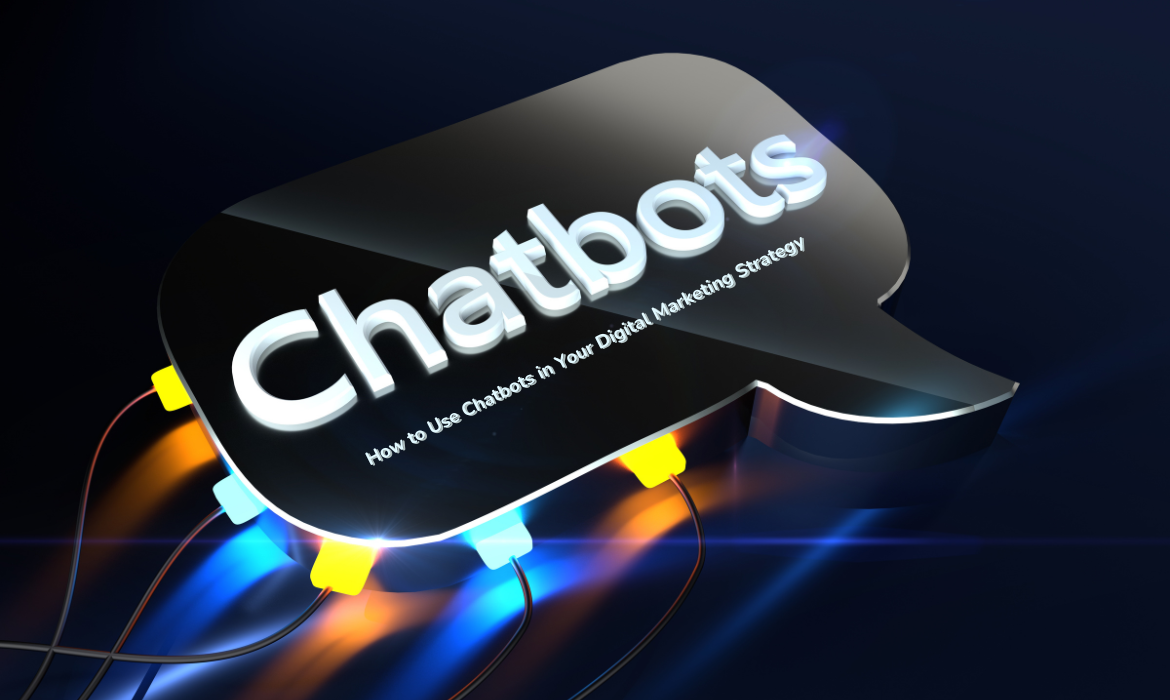 How to Use Chatbots in Your Digital Marketing Strategy