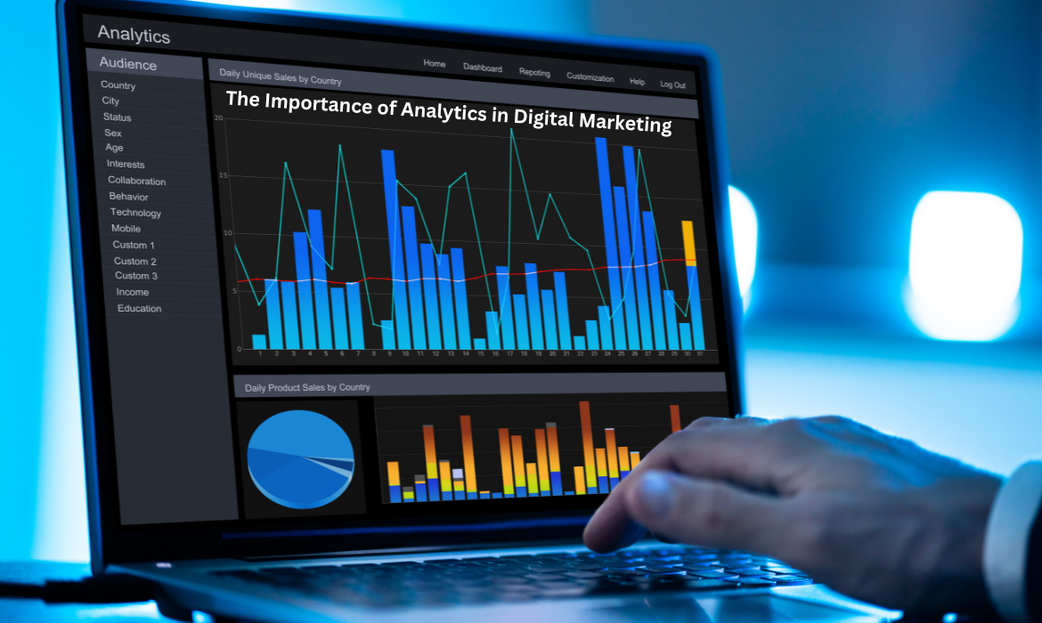 The Importance of Analytics in Digital Marketing