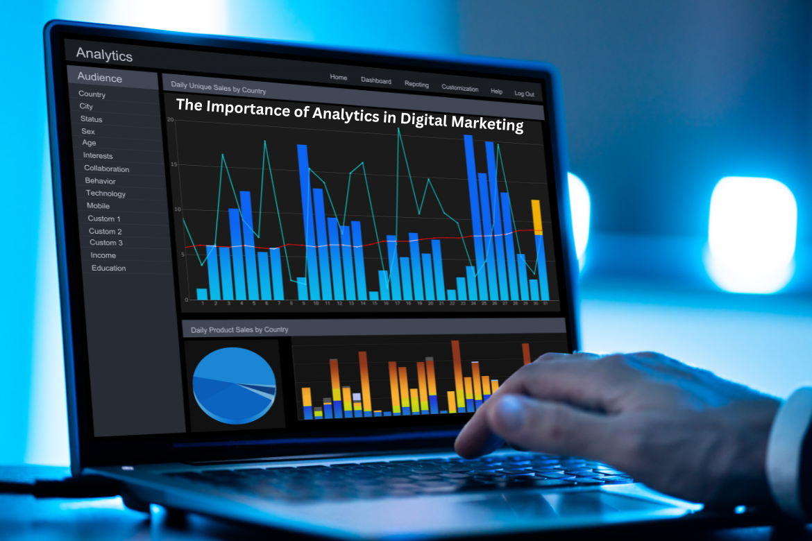 The Importance of Analytics in Digital Marketing