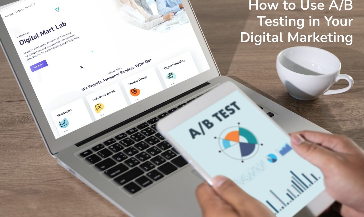 A/B Testing in Your Digital Marketing