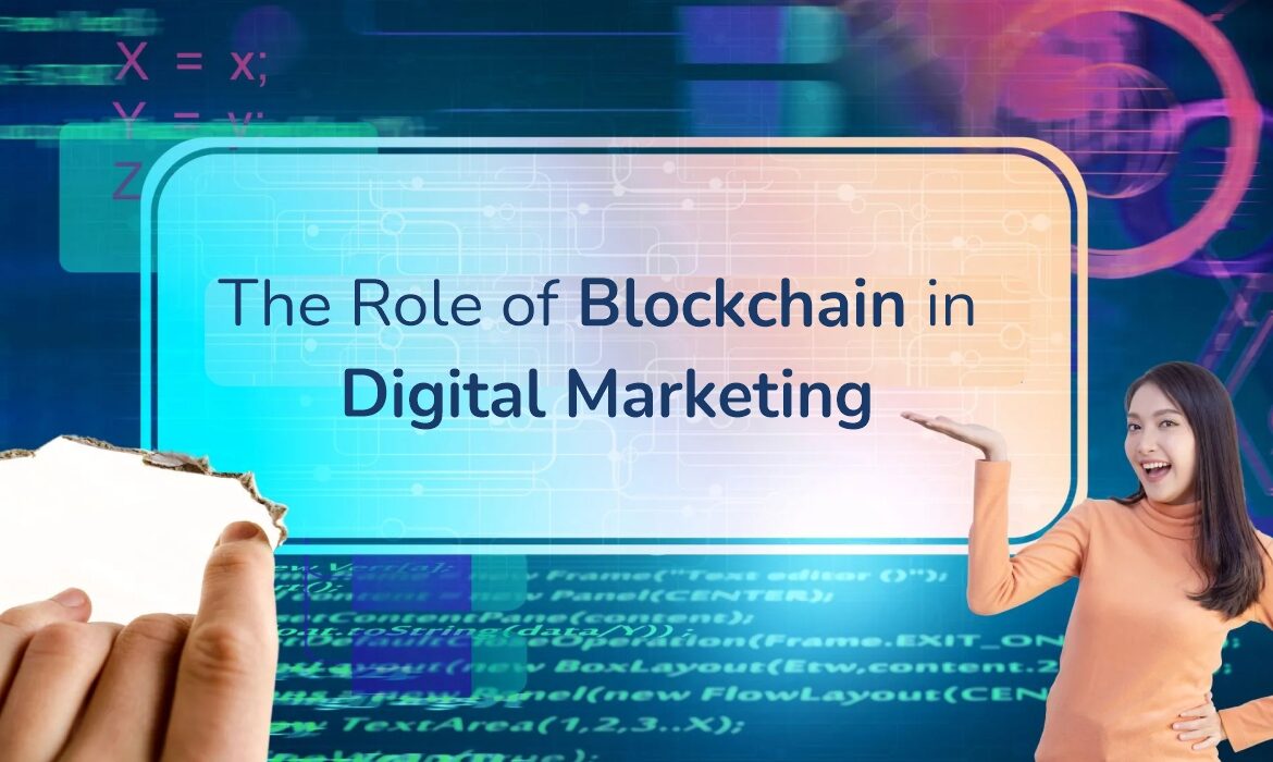 Role of Blockchain in Digital Marketing