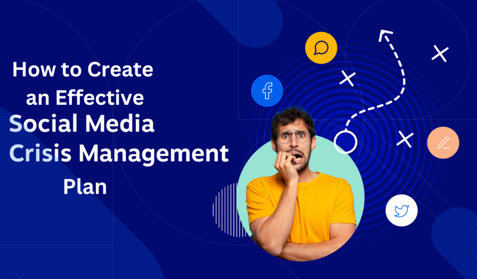 How to Create an Effective Social Media Crisis Management Plan