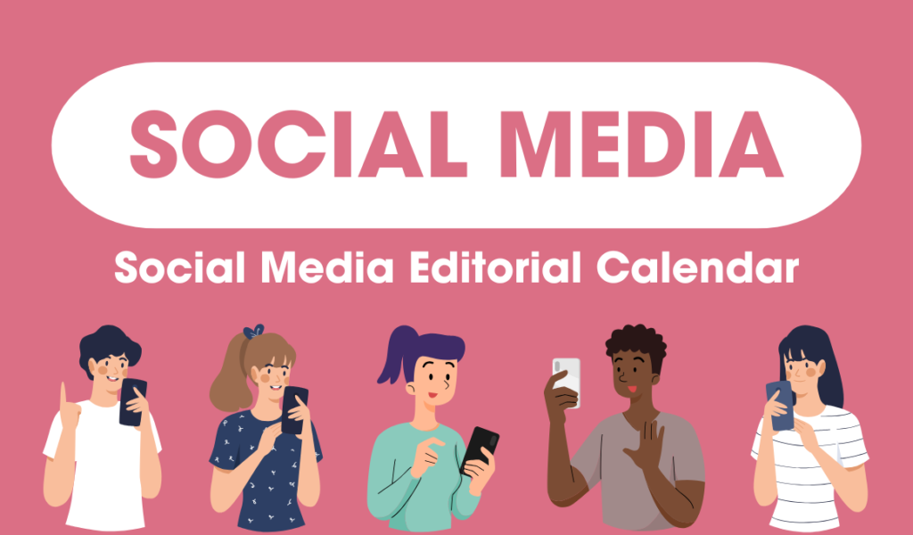 Social Media Editorial Calendar