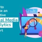 How to Create an Effective Social Media Analytics Report