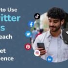 How to Use Twitter Ads to Reach Your Target Audience